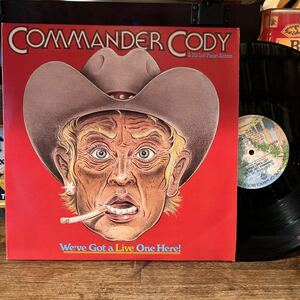 [LP] COMMANDER CODY & HIS LOST PLANET AIRMAN / We’ve Got a Live One Here!