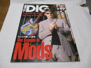 THE DIG（ザ・ディグ）　1996　No.7　貴重な新品・未読本　特集：モッズ大全集　MODS　レア盤　レーベル研究 THE WHO スモール・フェイセズ