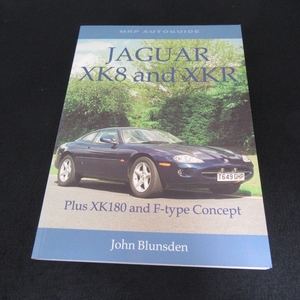 外車 ジャガー 洋書 『JAGUAR XK8 and XKR (Mrp Autoguide)』 ■送185円 ohn Blunsden 自動車　英語◇