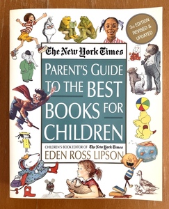 洋書 子どもが喜ぶ本を選ぶための児童書ガイド The New York Times Parent's Guide to the BOOKS FOR CHILDREN EDEN ROSS LIPSON