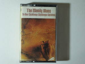 The Moody Blues・To Our Children’s Children’s Children　Australia カセットテープ