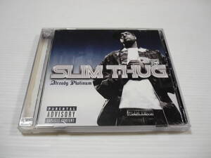 [管00]【送料無料】CD 2枚組 SLIM THUG /already platinum~G-rap ヒューストン bun b Pharrell jazze pha