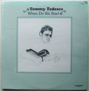 ◆ なんと当時の未開封シールド品 米オリジナル盤 ◆ TOMMY TEDESCO / When Do We Start ◆ Discovery DS-789 ◆