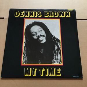 ◇DENNIS BROWN/MY TIME◇レゲエ/LPレコード/reggae. roots/デニスブラウン