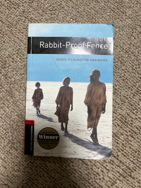 Rabbit-Proof Fence （Oxford Bookworms Stage3） （洋書：英語版）