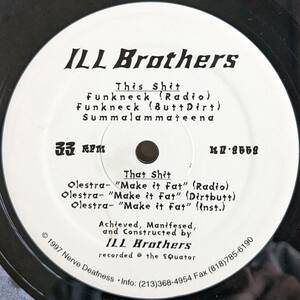 Ill Brothers 90sアングラ！