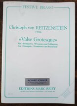 送料無料 金管7重奏楽譜 クリストフ・フォン・ライツェンシュタイン：グロテスクなワルツ 試聴可 3Trp/3Trb/Timp/Perc アンサンブル譜_画像1