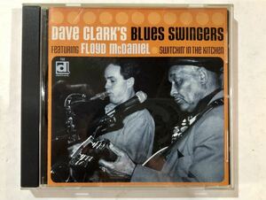 CD Dave Clark’s Blues Swingers Switchin’ in the kitchen/ST.Louis Blues .What a wonderful world etc. JAZZ