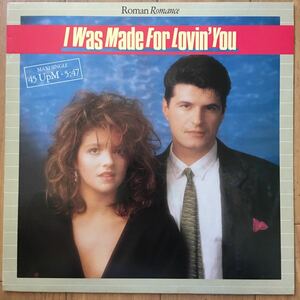 12’ Roman Romance-I was made for lovin’ you