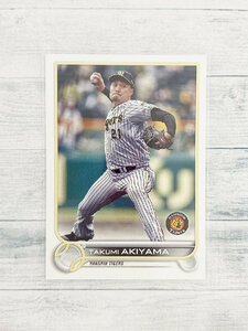 ☆ TOPPS NPB 2022 ベースボールカード 78 阪神タイガース 秋山拓巳 Base ☆