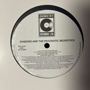Diamond & The Psychotic Neurotics/Sally Got A One Track Mind