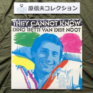 原信夫Collection 良盤 美ジャケ 激レア 1987年 イタリア盤 オリジナルリリース盤 Dino Betti Van Der Noot LPレコード They Cannot Know