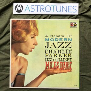 美盤 1959年 米国盤 オリジナル盤 Charlie Parker LPレコード A Handful Of Modern Jazz: Dizzy Gillespie, Miles Davis, Milt Jackson