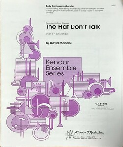 David Mancini ザ・ハット・ドント・トーク (ボディパーカッション４重奏 スコア＋パート譜) 輸入楽譜 The Hat Don't Talk 洋書