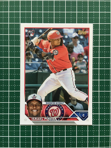 ★TOPPS MLB 2023 SERIES 2 #447 ISRAEL PINEDA［WASHINGTON NATIONALS］ベースカード「BASE」ルーキー「RC」★