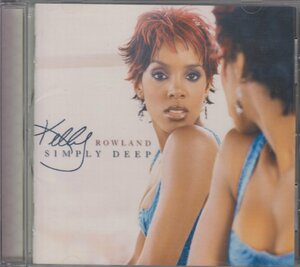 ケリー・ローランド Kelly　Rowland　/ シンプリー・ディープ ★中古盤 /SICP-228/230727