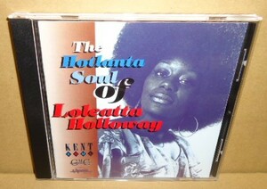 The Hotlanta Soul of Loleatta Holloway 中古CD ロレッタ・ハロウェイ 女性ボーカル/ディープソウルバラード 1970's Female Vocal R&B