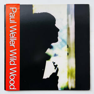 貴重UKオリジナル盤 レコード+Poster+インナー帯〔 Paul Weller - Wild Wood 〕ワイルド・ウッド ポール・ウェラー GO! Discs 828 435 1