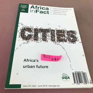 B15-042 AFRICA IN FACT April - June 2018 Issue 45 外国語雑誌 汚れ・折れあり