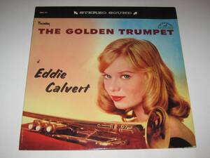 ★THE GOLDEN TRUMPET OF EDDIE CALVERT 「黄金のトランペットを持つ男」■美女ジャケ■　重量盤