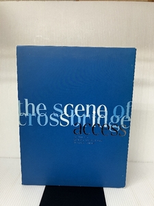 access the scene of crossbridge 限定写真集 浅倉大介/貴水博之 付録/ポスター/ポストカード/ステッカー/オリジナルプリント3枚付き