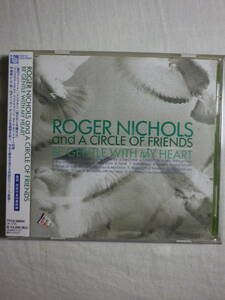 『Roger Nichols ＆ The Small Circle Of Friends/Be Gentle With My Heart(1995)』(1995年発売,TFCK-88954,廃盤,国内盤帯付,歌詞対訳付)
