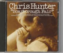 クリス・ハンター / スカボロー・フェア　Chris Hunter / Scarborough Fair_画像1