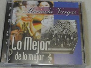 CD Lo Mejor De Lo Mejor Mariachi Vargas ラテン輸入　メキシコ