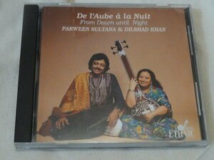 CD India DE L'AUBE A LA NUIT PARWEEN SULTANA Pal vi -n*srutana