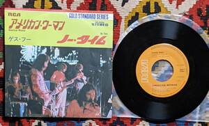 70's ゲス・フー THE GUESS WHO（ \ 500 7inch）/ アメリカン・ウーマン American Woman / ノー・タイム No Time RCA SS-2326 1970年