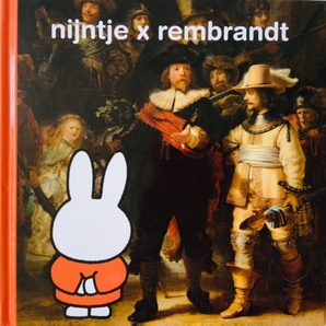 【図録・絵本】レンブラント没後350年ミッフィー/nijntje×rembrandt/RIJKSMUSEUM限定/オランダ語/ディック・ブルーナ