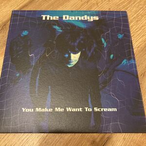 the dandys、you make me want to scream、7インチレコード、インディロック、ギターポップ、Record、 ネオアコ、indie rock