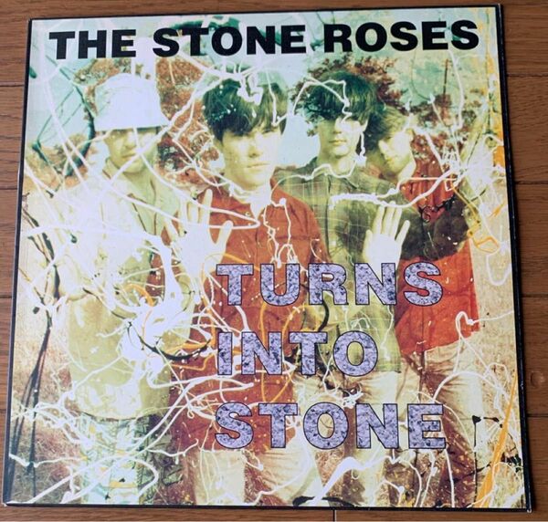 THE STONE ROSES / TURNS INTO STONE