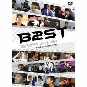 BEAST 完全密着ドキュメント24時~K-POP STAR 世界を魅了する~ DVD