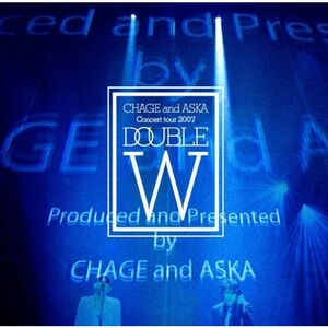 CHAGE and ASKA CONCERT TOUR 2007 DOUBLE DVD
