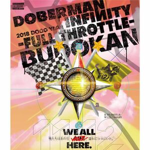 DOBERMAN INFINITY 2018 DOGG YEAR ~FULL THROTTLE~ in 日本武道館(Blu-ray Disc