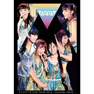 フェアリーズ LIVE TOUR 2014 - Summer Party - (DVD)