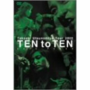 Takashi Utsunomiya Tour 2002 TEN to TEN “Love-Peace” DVD