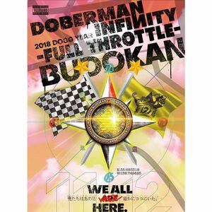 DOBERMAN INFINITY 2018 DOGG YEAR ~FULL THROTTLE~ in 日本武道館(DVD2枚組)(初回生産