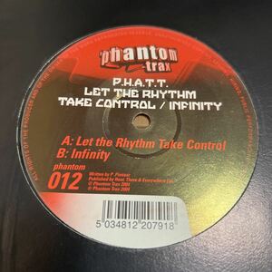 【Hard House】P.H.A.T.T. / Let The Rhythm Take Control - Phantom Trax . Hard Dance ハードハウス ハードダンス