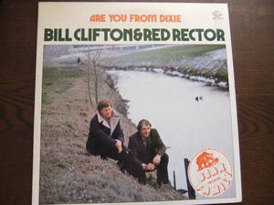 ビル・クリフトンとレッド・レクター ARE YOU FROM DIXE / BILL CLIFTON & RED RECTOR GXF 6016