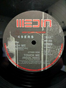 49ERS - TOUCH ME（SEXUAL REMIX）【12inch】1990' Italy盤