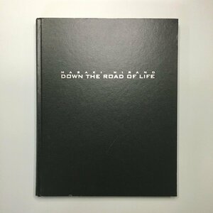 直筆サイン入り『人間のゆくえ MASAKI HIRANO DOWN THE ROAD OF LIFE』 平野正樹 写真集 　日本語冊子付　2000年　作品集