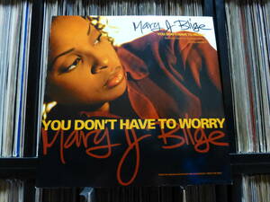 【uk original】mary j blige/you don't have to worry