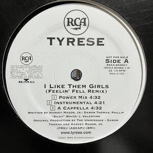 TYRESE / I LIKE THEM GIRLS (FEELIN' FELL REMIX) South Bronxネタ