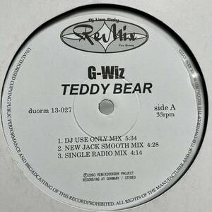 【この盤オンリーRemix】G-Wiz / Teddy Bear / DJ Use Only Mix New Jack Smooth Single Radio Hip Hop Club Mix