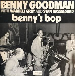 BENNY GOODMAN - BENNY'S BOP UK ORIG