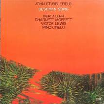 JOHN STUBBLFFIELD - BUSHMAN SONG GER ORIG_画像1