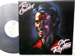 ライ・クーダー RY COODER●LP●ゲット・リズム GET RHYTHM●ヴァン・ダイク・パークス フラコ・ヒメネス●美品レベル！！ 