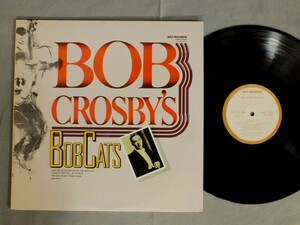 ●米LP ボブ・クロスビー/ボブ・クロスビーのボブ・キャッツ●
